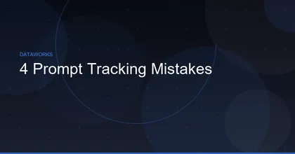4 Prompt Tracking Mistakes That Are Costing You Pipeline — Whiteboard Friday